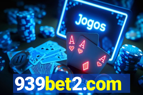 939bet2.com