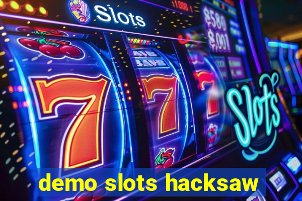 demo slots hacksaw