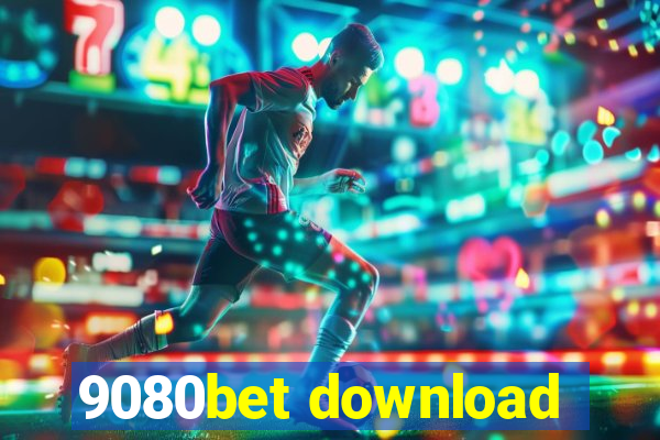 9080bet download