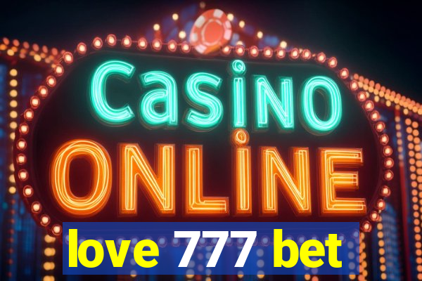 love 777 bet