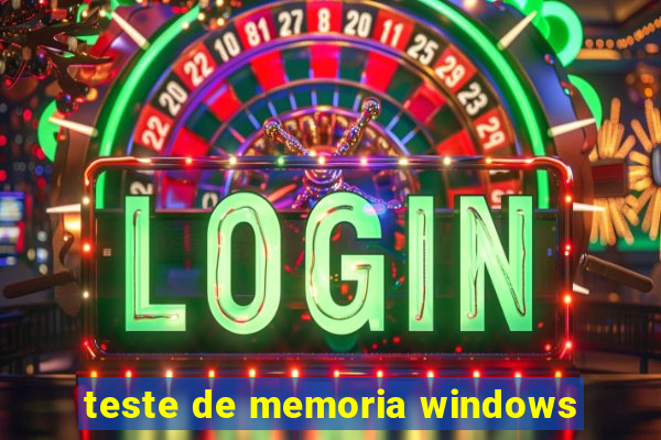 teste de memoria windows