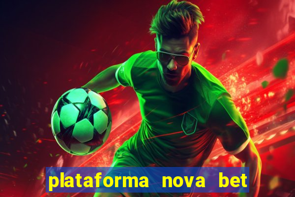 plataforma nova bet de 5 reais