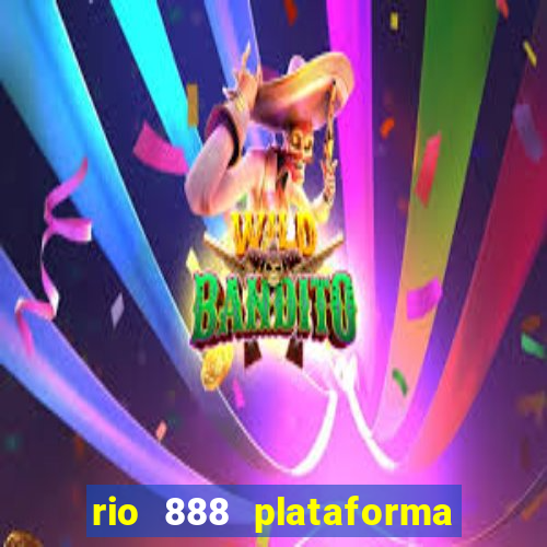 rio 888 plataforma de jogos