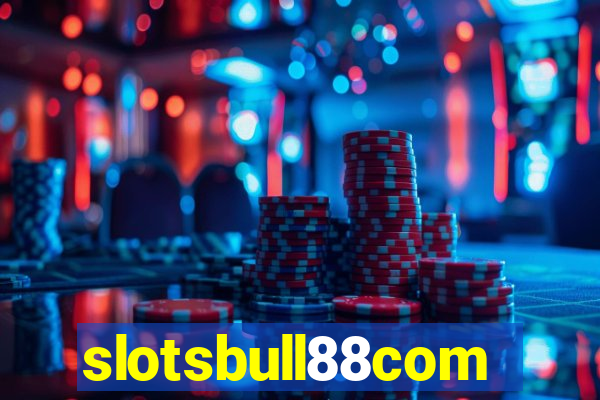 slotsbull88com