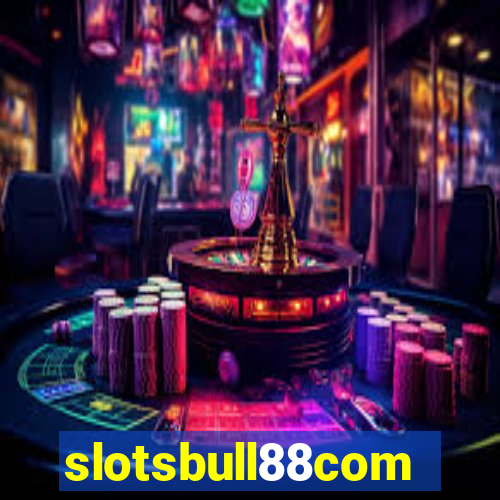 slotsbull88com