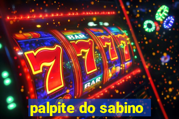 palpite do sabino