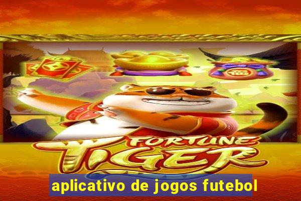 aplicativo de jogos futebol