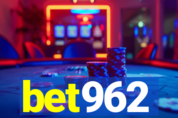 bet962