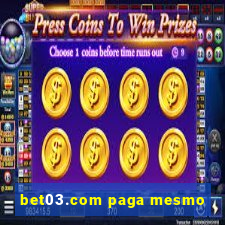 bet03.com paga mesmo