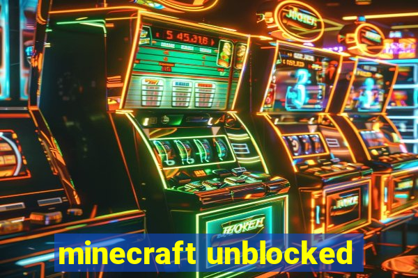 minecraft unblocked