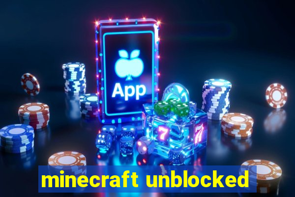 minecraft unblocked