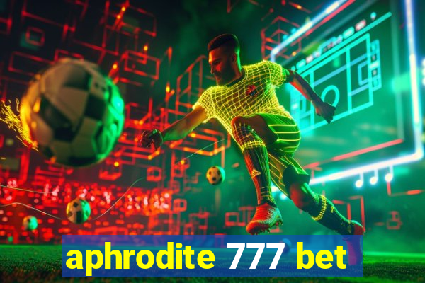 aphrodite 777 bet