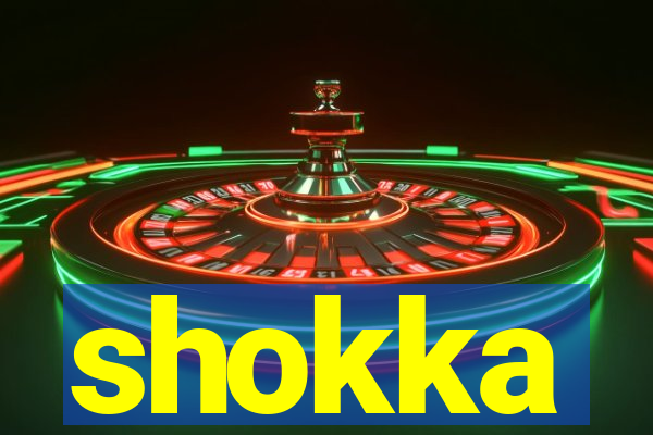 shokka