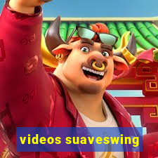 videos suaveswing