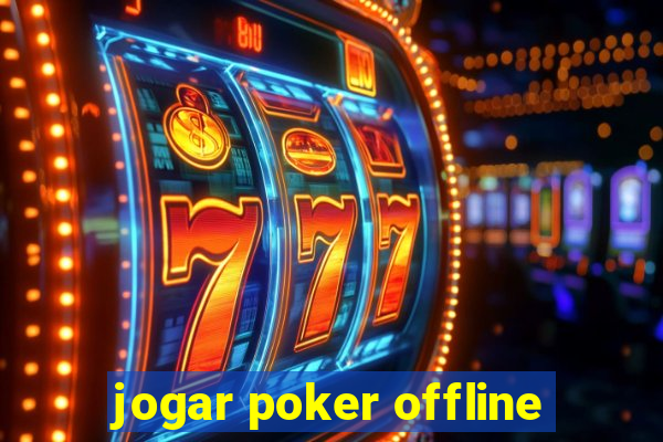 jogar poker offline