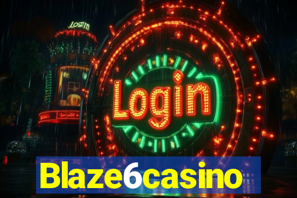 Blaze6casino