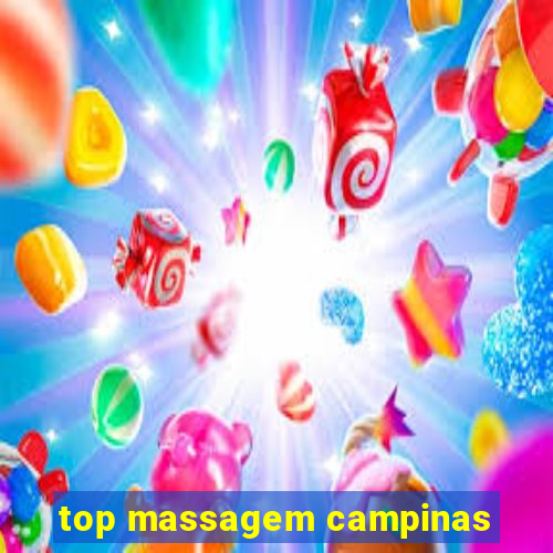 top massagem campinas