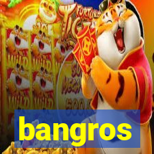 bangros