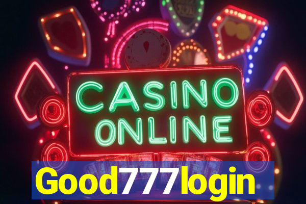 Good777login