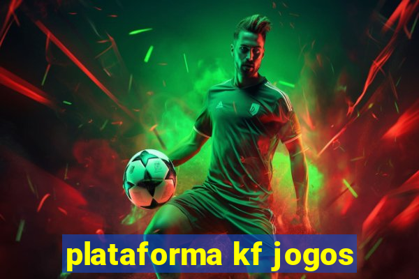 plataforma kf jogos