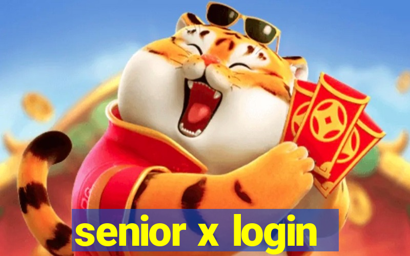 senior x login