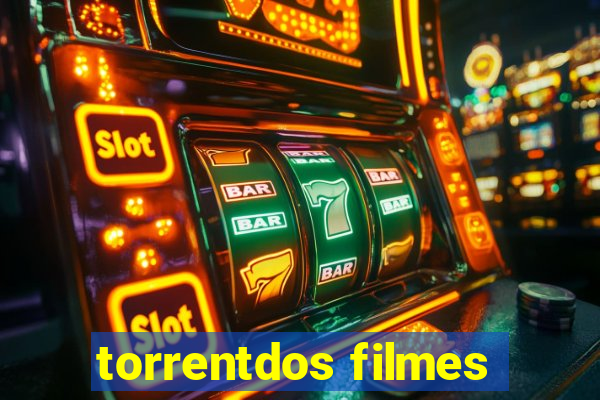 torrentdos filmes