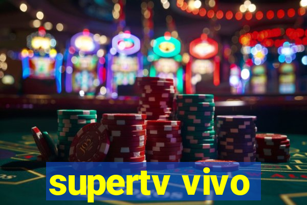 supertv vivo