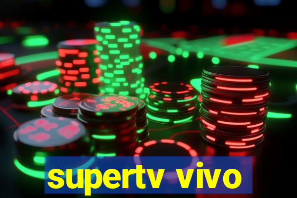 supertv vivo