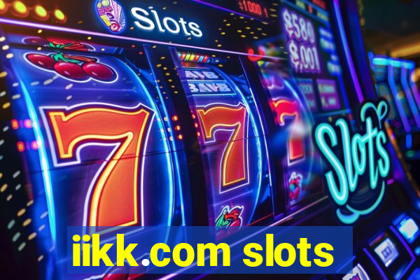 iikk.com slots