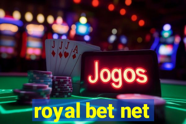 royal bet net