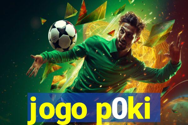 jogo p0ki