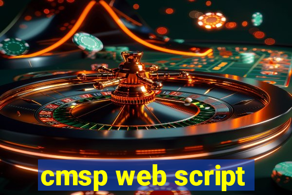 cmsp web script