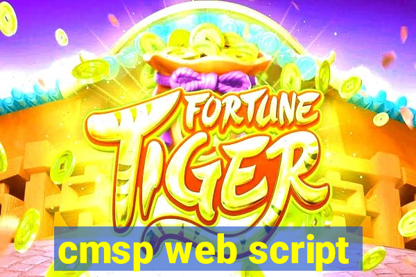 cmsp web script