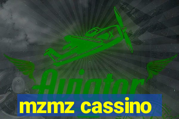 mzmz cassino