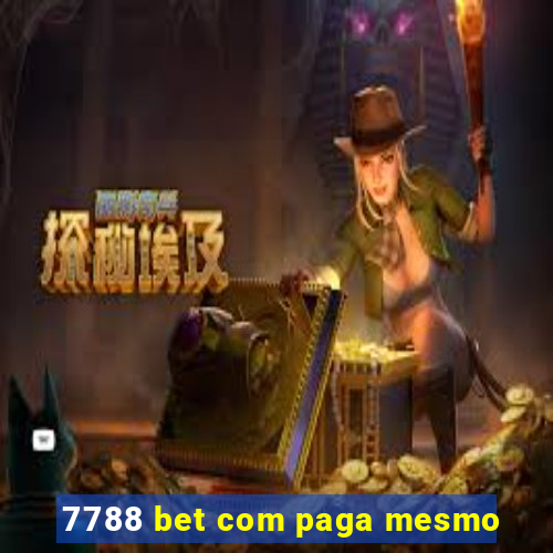 7788 bet com paga mesmo