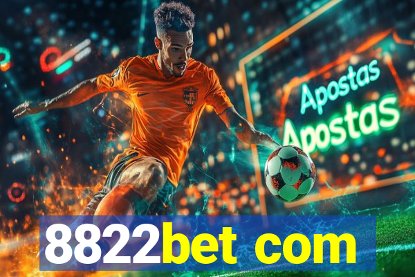 8822bet com