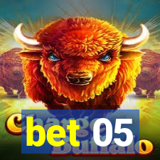 bet 05