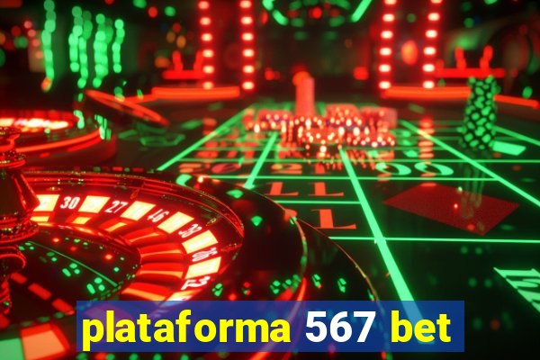 plataforma 567 bet