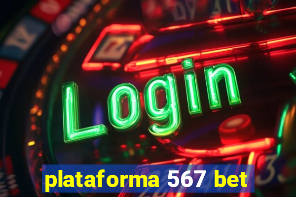 plataforma 567 bet