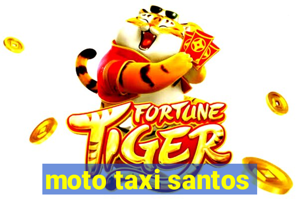 moto taxi santos