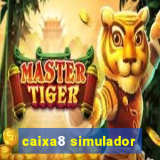 caixa8 simulador