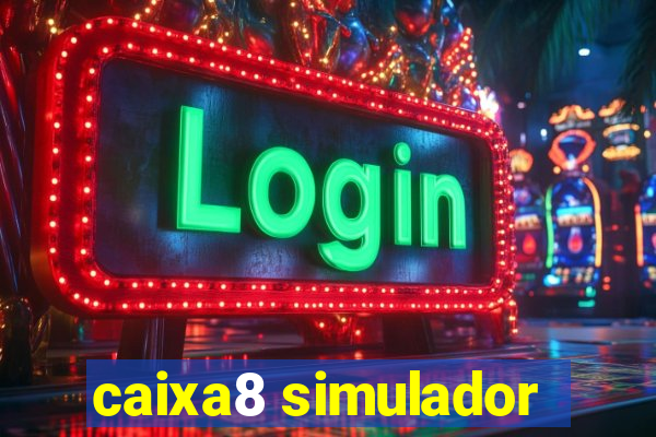 caixa8 simulador