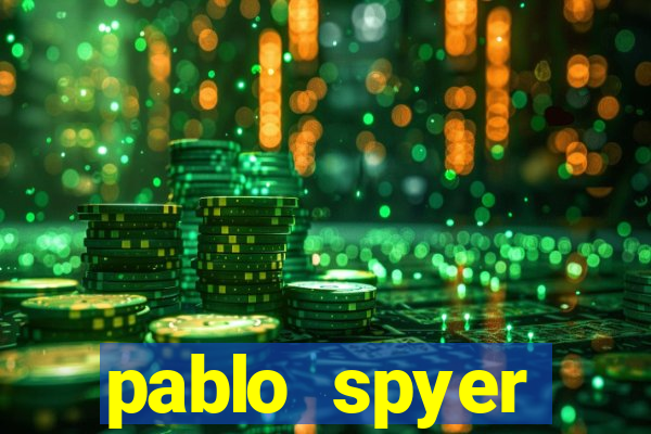 pablo spyer namorada atual