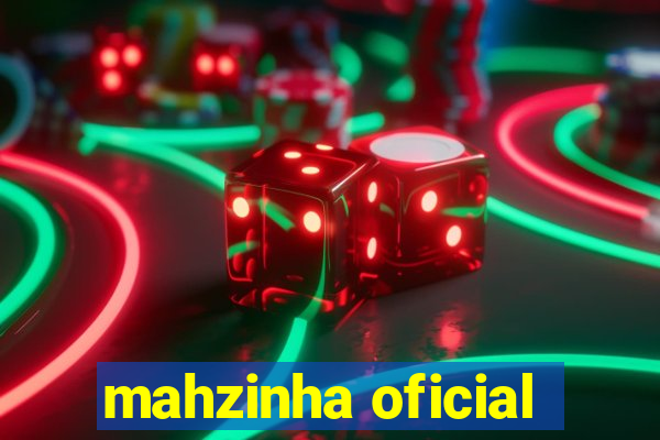 mahzinha oficial