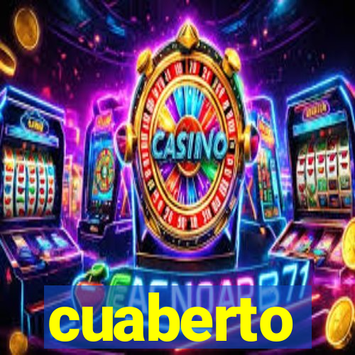 cuaberto