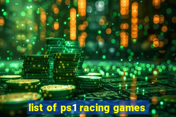 list of ps1 racing games