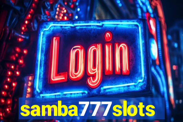 samba777slots