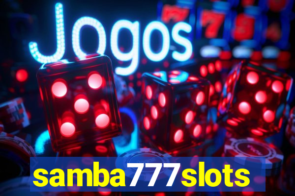 samba777slots