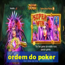 ordem do poker