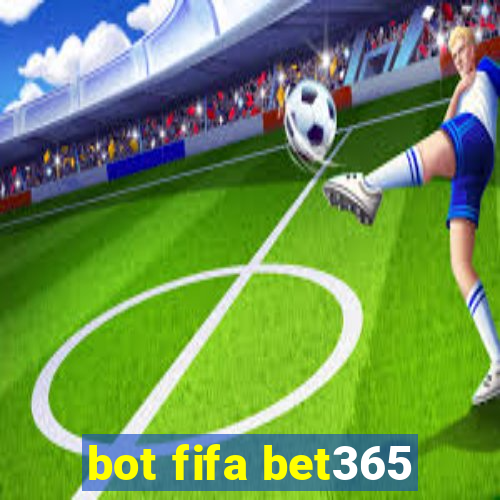 bot fifa bet365